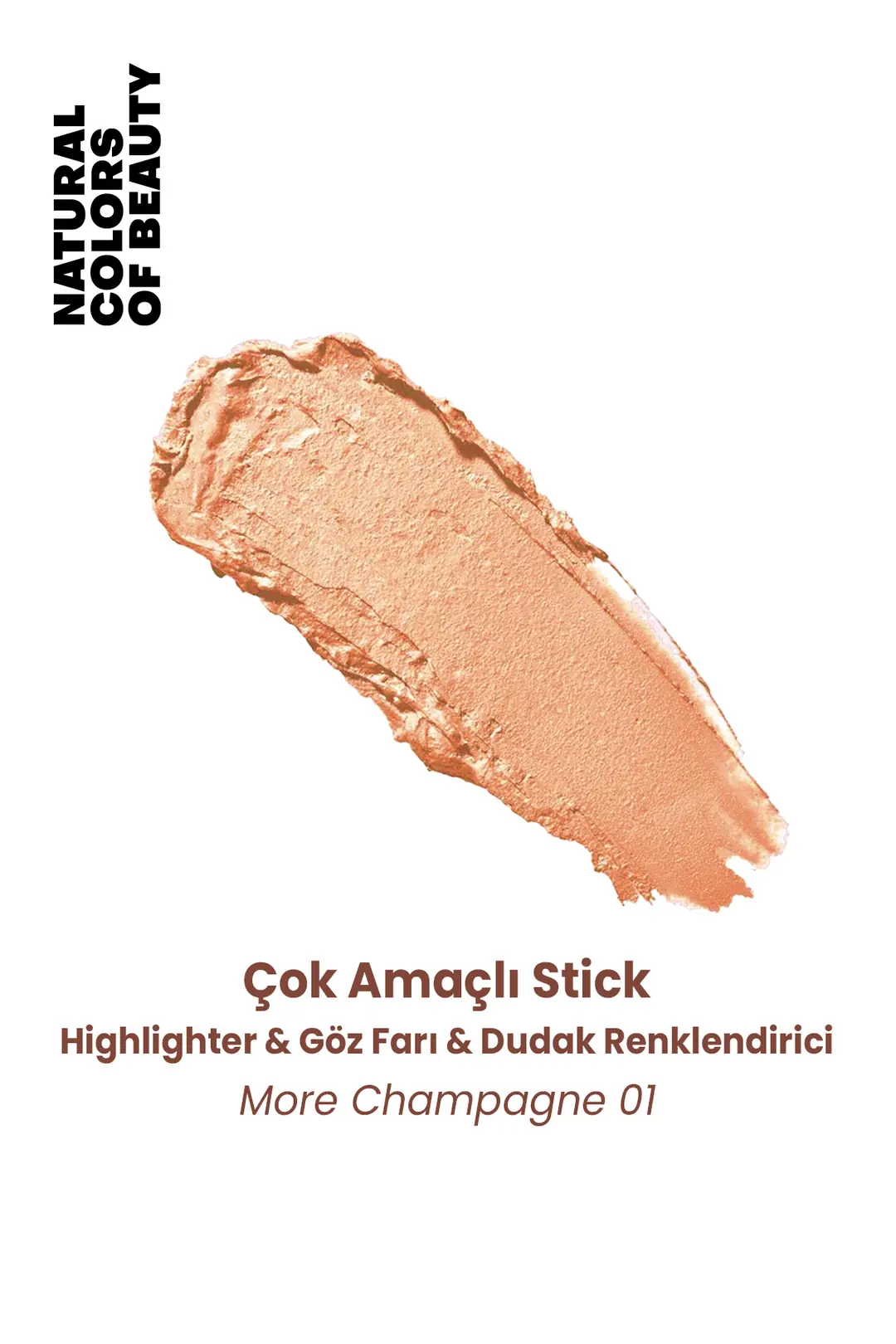 Highlighter & Far & Dudak Renklendirici Çok Amaçlı Stick More Champagne 01 %100 Doğal - 2