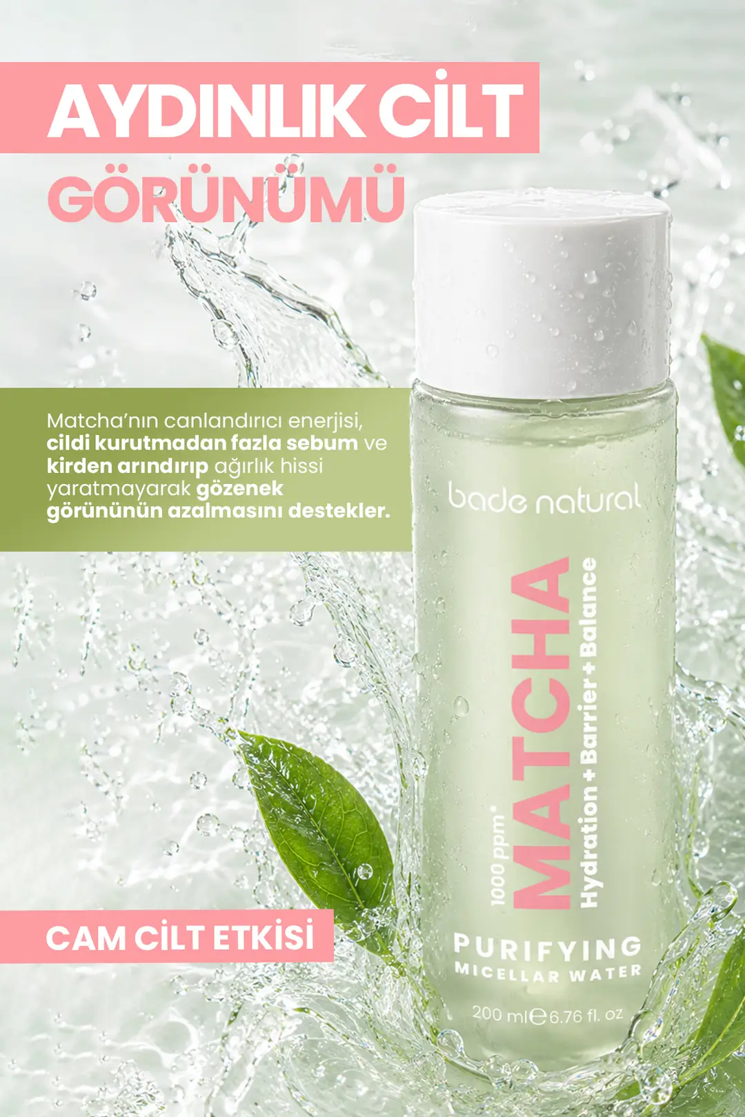 Matcha Cam Cilt (Glass Skin) Arındırıcı ve Canlandırıcı, Makyaj Temizleyici Misel Su 200 ml - 4