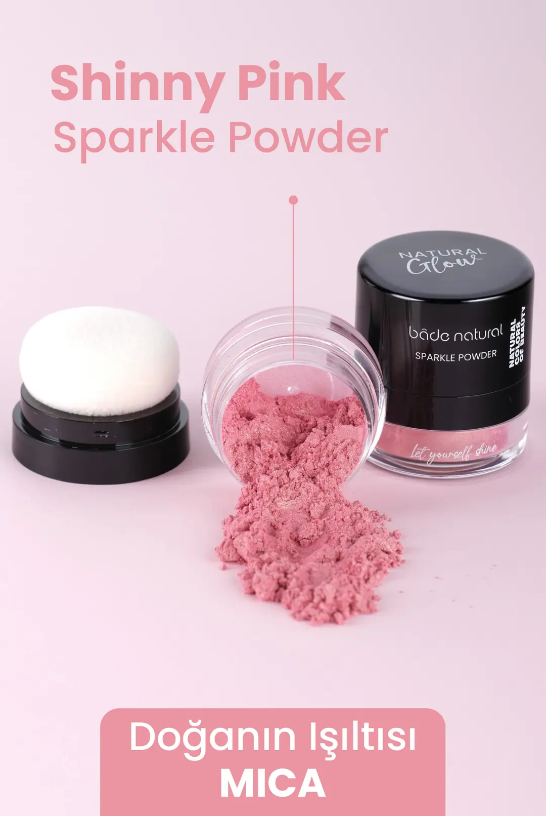 Sparkle Powder Shinny Pink Çok Amaçlı Toz Işıltılı Aydınlatıcı %100 Doğal - 4